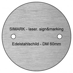 Edelstahlschild - rund - v1 - DM 60mm - 1,5mm